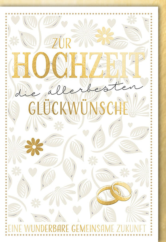 Hochzeitskarte mit goldenen Ringen und floralen Mustern in Weiß und Gold - Beste Wünsche zur Hochzeit