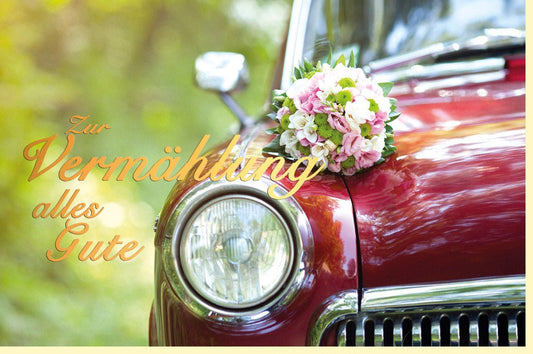 Hochzeitskarte mit Rotem Auto & Blumenstrauß - Elegante Glückwünsche in Vintage Optik mit Goldfolie für Hochzeit oder Jubiläum