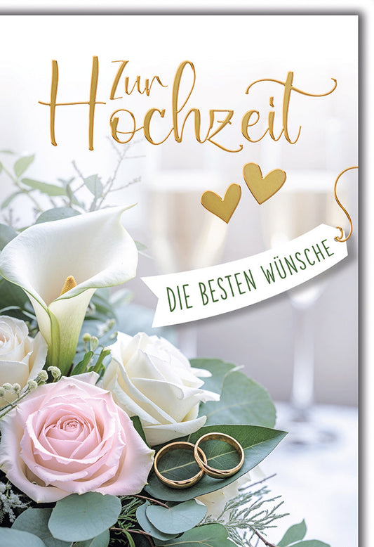 Hochzeitskarte Romantisch – Calla und Rosen mit goldenen Ringen und Champagnerflöten