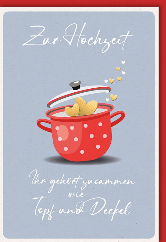 Hochzeitskarte "Topf & Deckel" - Romantische Glückwünsche zur Heirat mit Herzmotiv in Rot für das Brautpaar