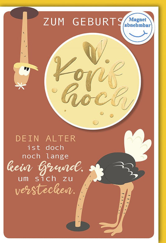 Humorvolle Geburtstagskarte für Erwachsene: Unisex Glückwunsch mit originellem Spruch und Magnet in Orange - "Kopf hoch!"