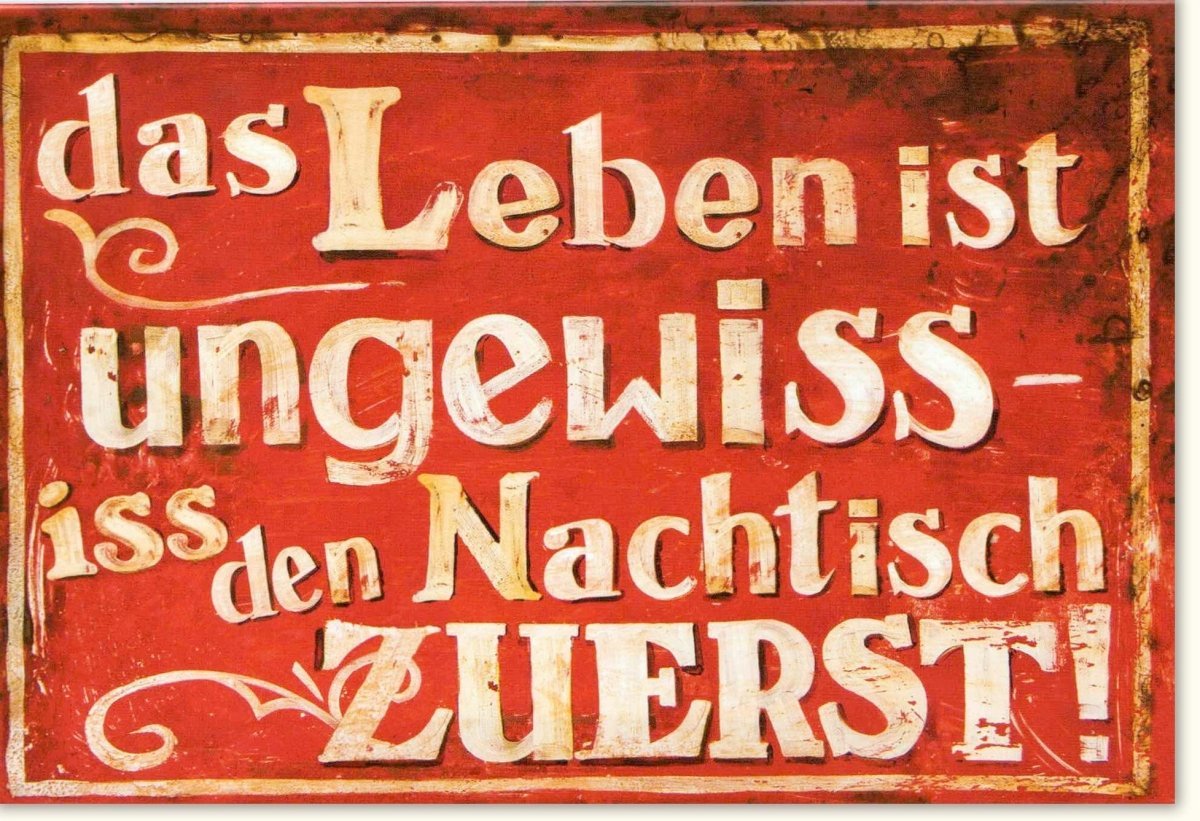 Humorvolle Grußkarte für Feierlichkeiten | "Leben Ungewiss, Nachtisch Zuerst" | Vintage - Retro - Stil mit rotem Schriftzug | Perfekt als Geschenkidee