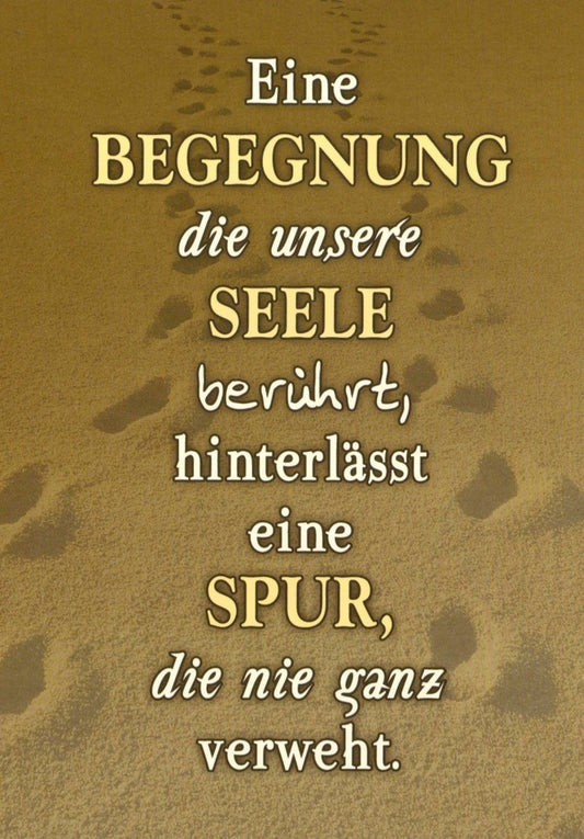 Inspirierende Postkarte über Begegnungen & Seelenverwandtschaft, Sand - Hintergrund, Weisheitszitat für Freundschaft & Erinnerung