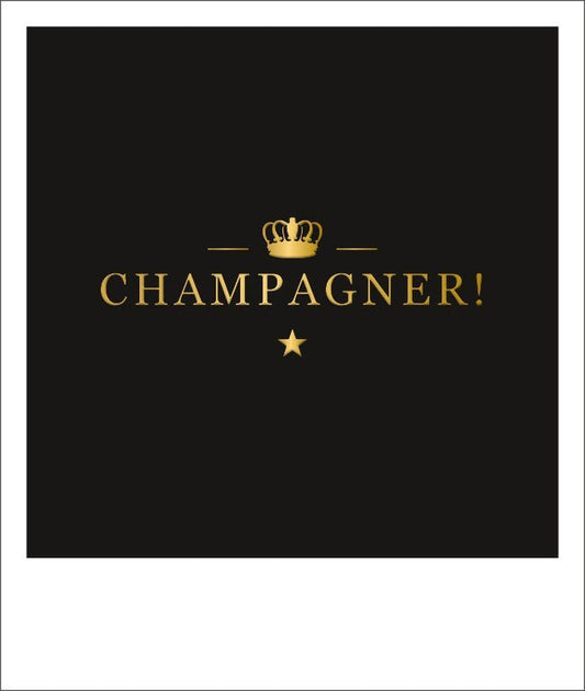 Jubiläumskarte mit Spruch: Champagner und Krone – Ein Hoch auf besondere Momente!