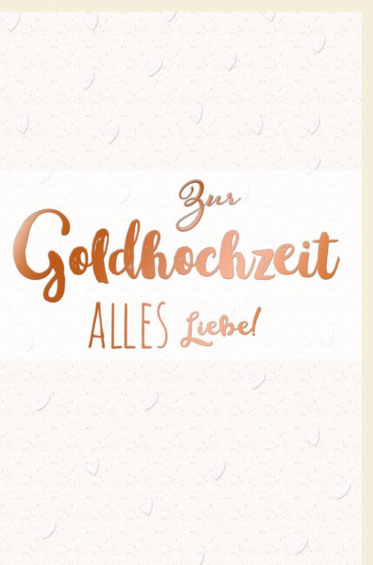 Jubiläumskarte zur Goldenen Hochzeit - Elegante Gratulationskarte für 50 Jahre Ehe mit festlichem Motiv