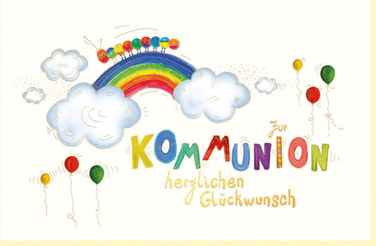 Kommunionkarte Regenbogen & Luftballons - Fröhliche Glückwünsche zur kirchlichen Feier, spirituelle Gratulation zum Sakrament