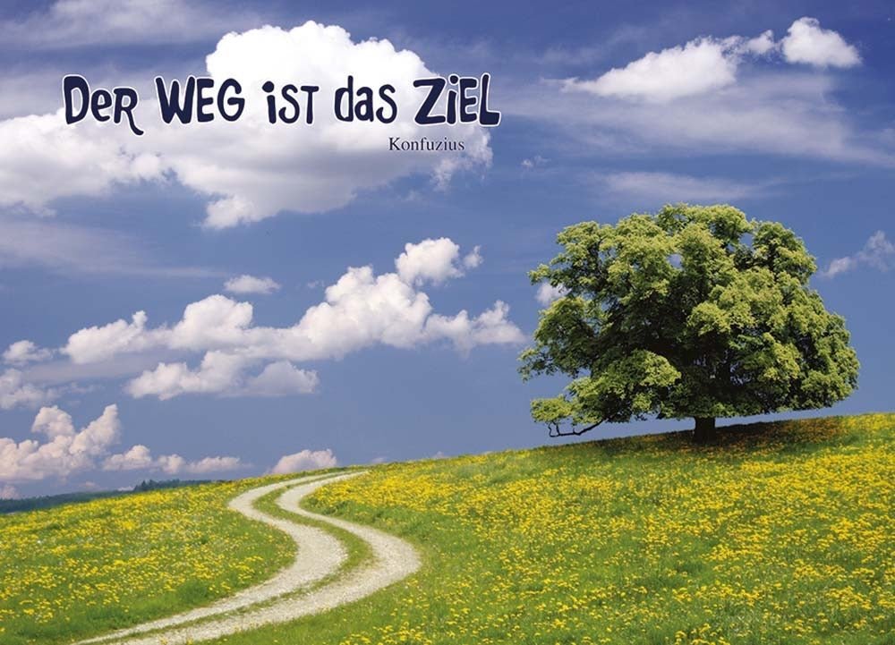 Lebensweisheiten - Postkarte: Der Weg als Ziel – Inspirierende Botschaft für jeden Anlass