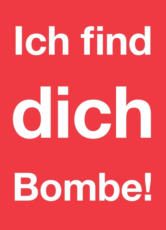 Liebeskarte: Du bist einfach Bombe! – Eine charmante Art, Zuneigung zu zeigen.