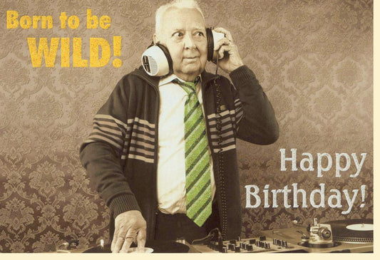 Lustige Geburtstagskarte für Senioren - Retro "Born to be WILD" Design mit DJ Opa & Schallplatte, Vintage Humor in Beige & Braun