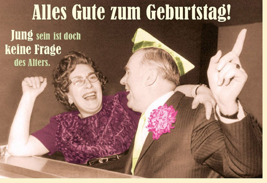 Lustige Geburtstagskarte Retro - Vintage Humor für eine spaßige Feier & Freude