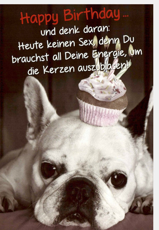 Lustige Geburtstagskarte - Tierische Grüße mit Hund & Cupcake, Humorvolle Sprüche für eine Spaßige Feier