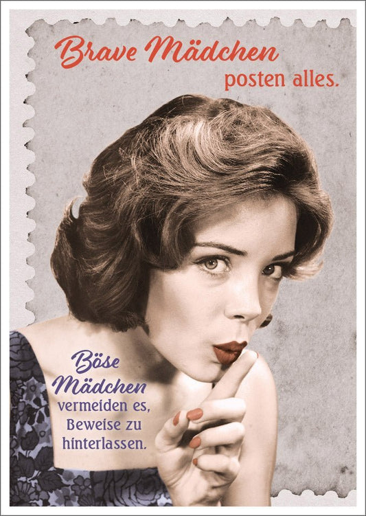 Lustige Postkarte: Brave Mädchen Sprüche für humorvolle Grüße