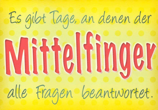 Lustige Postkarte - Frecher Spruch mit Mittelfinger - Motiv in Gelb, Humorvolle Karte für Freunde, Spaßige Antwort auf witzige Weise