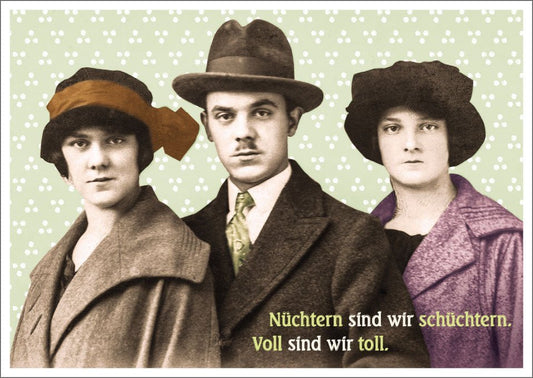 Lustige Postkarte für Partys: Vintage - Design mit Spruch "Nüchtern betrachtet war's besoffen besser"