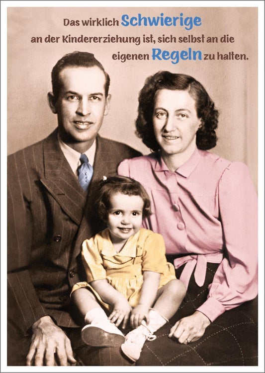 Lustige Postkarte - Humorvolle Weisheit zur Kindererziehung