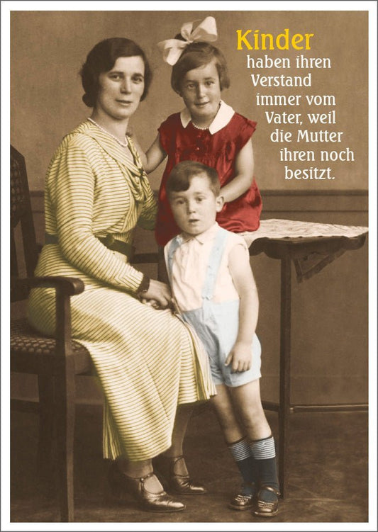 Lustige Postkarte: Kinder erben ihren Verstand vom Vater – humorvolle Grüße für jeden Anlass