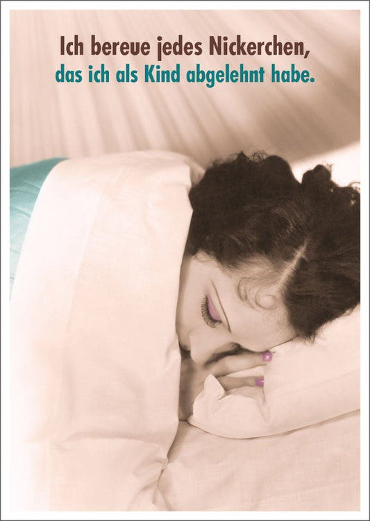 Lustige Postkarte: Kindheits - Nickerchen Reue – Humorvolle Botschaft für jeden Anlass
