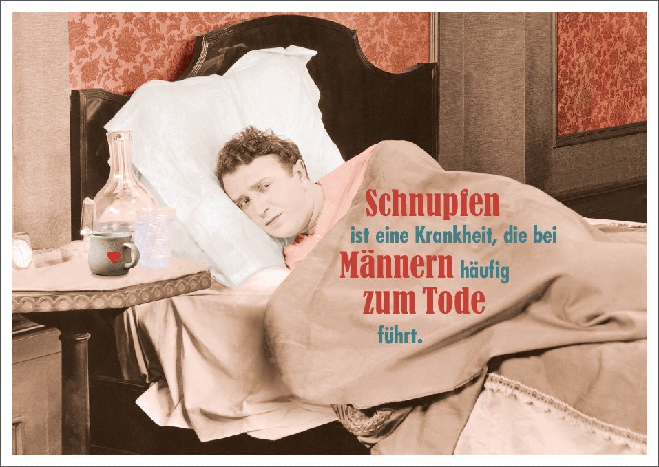 Lustige Postkarte: Männer und der Schnupfen - Eine humorvolle Betrachtung der Erkältungskrankheit