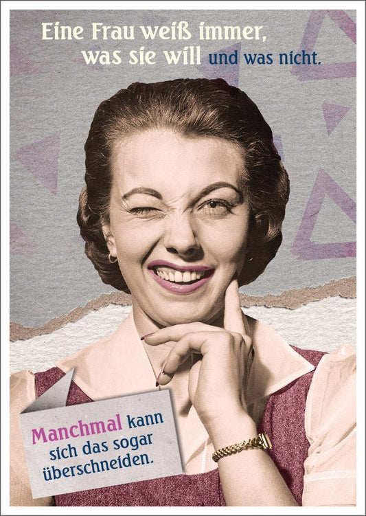 Lustige Postkarte mit witzigem Spruch: Eine Frau kennt ihre Wünsche und Abneigungen genau