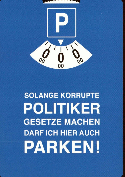 Lustige Postkarte: 'Politik & Parken' - Satirischer Spruch in Blau - Weiß, Gesellschaftskritik mit Humor, Perfekt als freches Geschenk