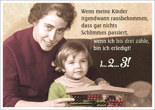 Lustige Postkarte - Retro Erziehungshumor im Vintage Stil, Scherzhaftes Zählen als Drohung für Eltern