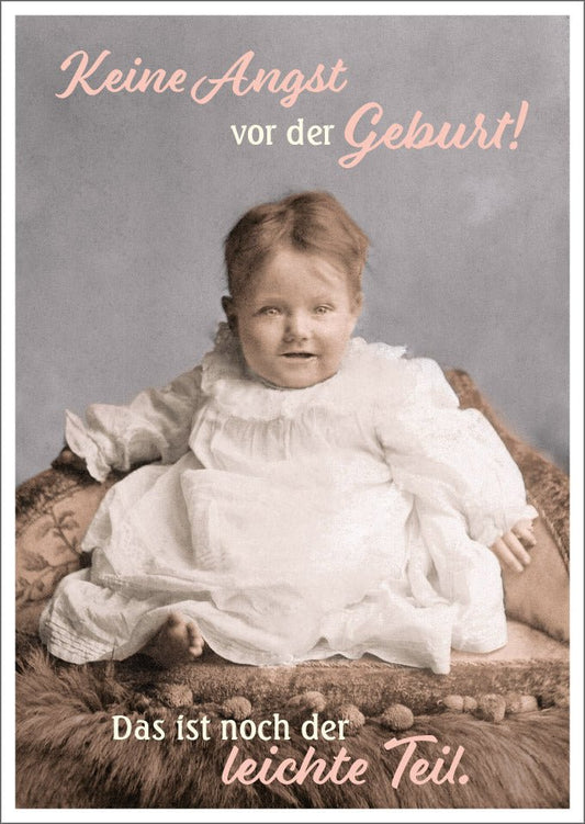 Lustige Postkarte zur Geburt: Keine Angst, die Geburt ist der einfache Teil!