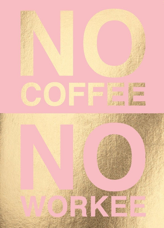 Motivations - Postkarte mit Kaffee - Spruch - Humorvolle Typografie in Pink & Gold, Perfekt für Bürodeko & als originelles Geschenk