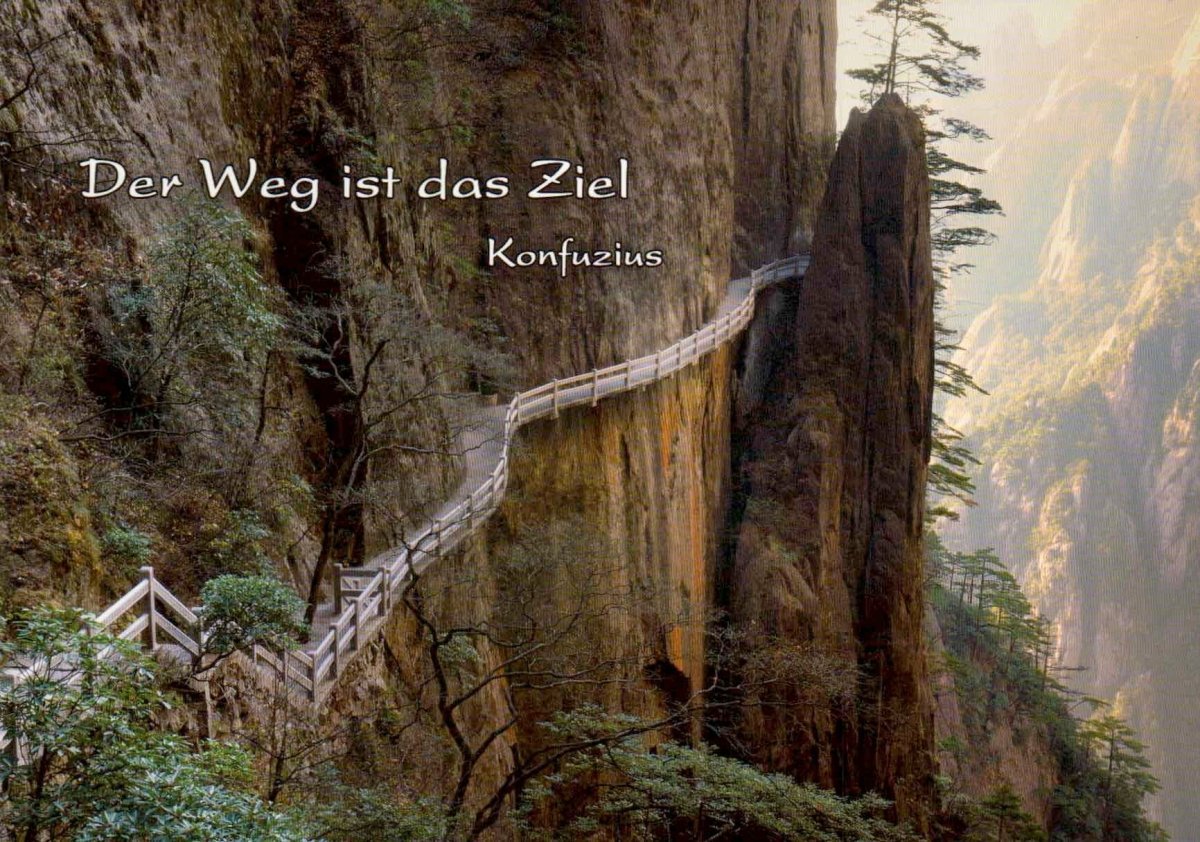 Motivations - Postkarte mit Konfuzius Weisheit, inspirierende Sprüche für Wanderer und Reisende in Berglandschaft