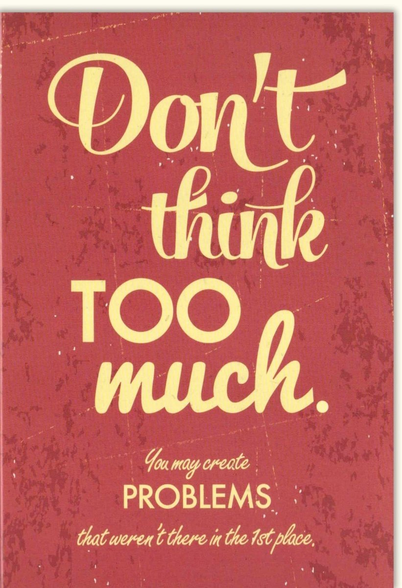 Motivationskarte mit Spruch "Don't Think Too Much" - Stilvolles Typografie - Design für Entspannung & Achtsamkeit, Geschenkidee für Mindfulness