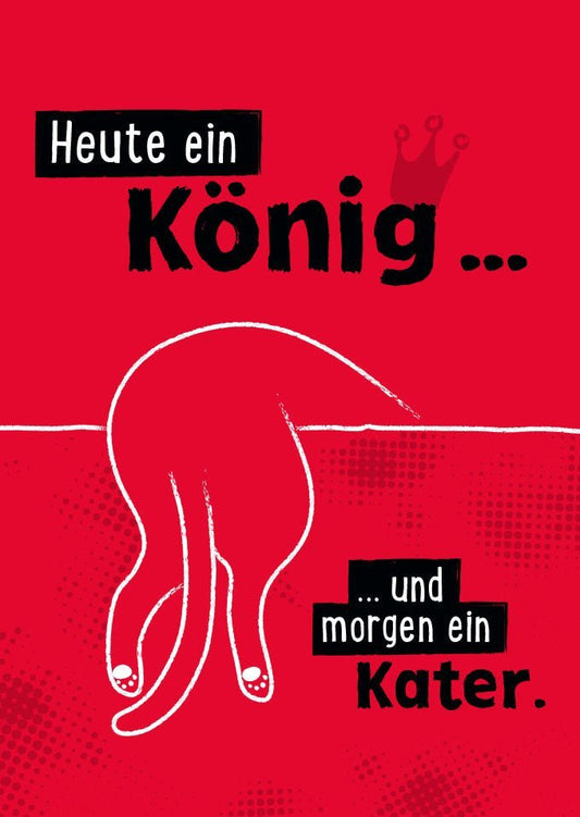 Party - Postkarte - 'Alkohol - König & Roter Kater' - Humorvolles Geschenk mit Wortspiel, Postkarten - Sprüche