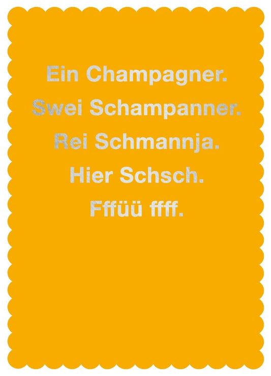 Partykarte mit Champagner - Wortspiel – Humorvolle Gelbe Karte, Witziges Geschenk für Feierlichkeiten