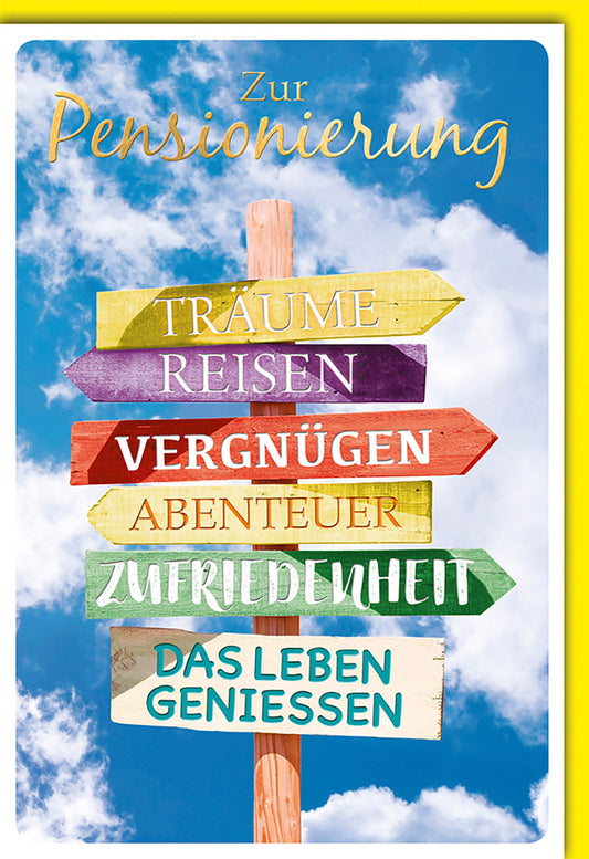 Ruhestandskarte Bunt – Wegweiser mit Träumen und Abenteuern vor blauem Himmel
