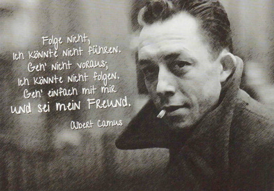 Postkarte Freundschaft inspirierender Spruch von Albert Camus schwarz weiß Vintage Design für besondere Freunde und herzliche Grüße