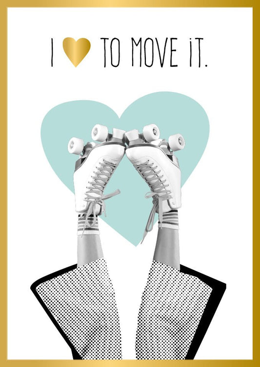 Postkarte Freundschaft mit Rollschuhen und Herzmotiv I Love to Move It lustige Grußkarte für beste Freunde retro Design