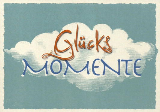 Postkarte für Glücksmomente – Inspirierende Sprüche für besondere Augenblicke