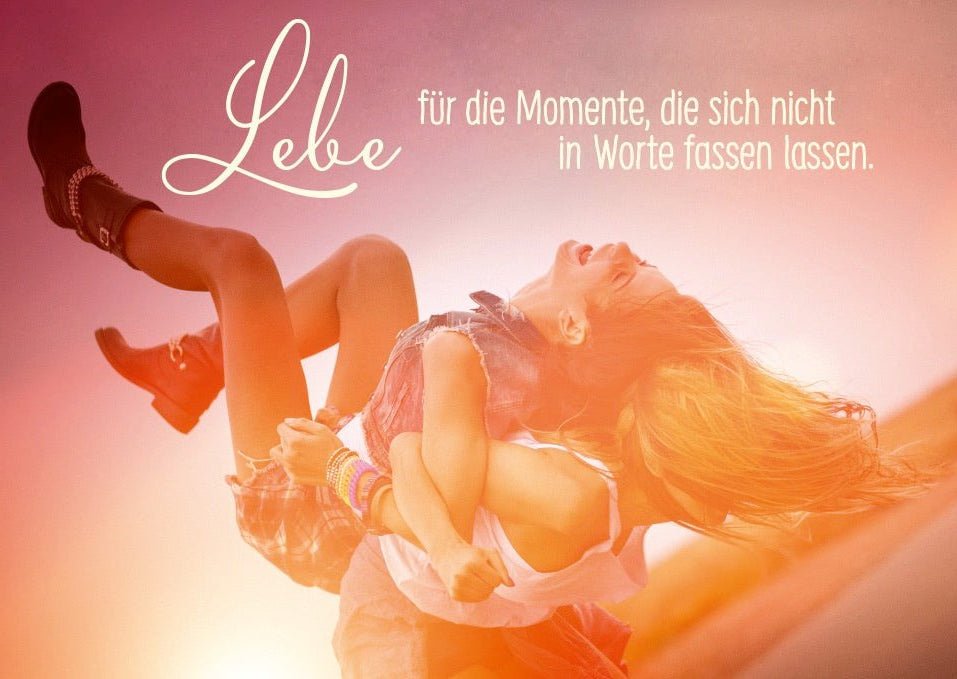 Postkarte Lebensweisheit: Unvergessliche Momente, die Worte überflüssig machen