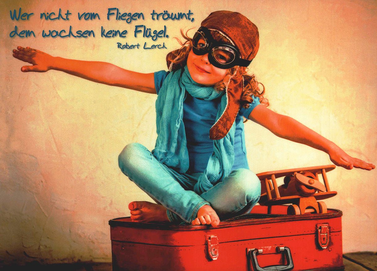 Postkarte Lebensweisheiten Kind mit Fliegerbrille und Koffer inspirierender Spruch Träume Mut Motivation Grußkarte zum Nachdenken