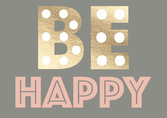 Postkarte mit inspirierendem Spruch: Be Happy – grafisches Design für positive Gedanken