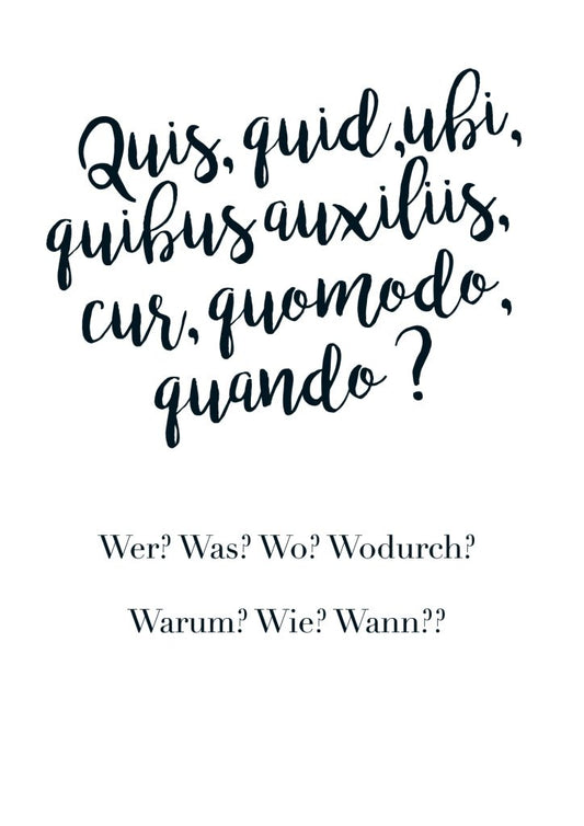 Postkarte mit lateinischem Spruch: Wer? Was? Wo? Wodurch?... Perfekt für jeden Anlass!