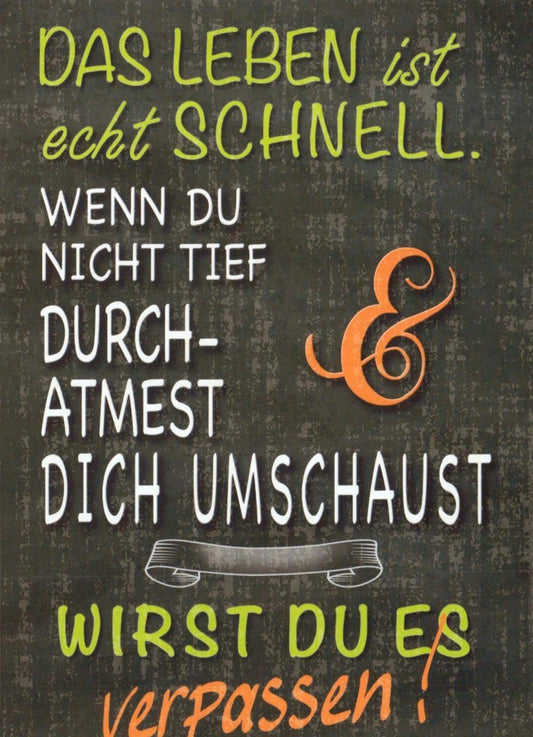 Postkarte mit Spruch - Das Leben rast vorbei