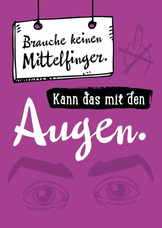 Postkarte mit Spruch: Ich kann das mit den Augen - Humorvolle Botschaft für jeden Anlass