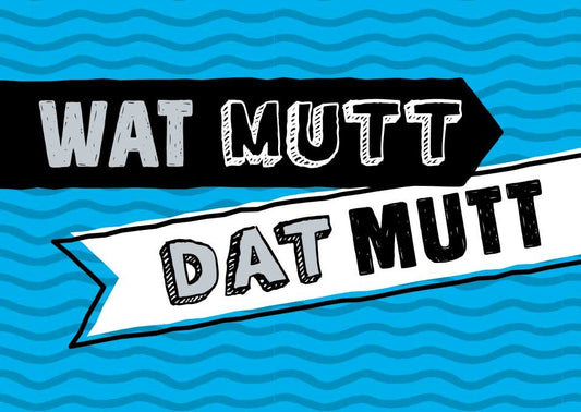 Postkarte mit Spruch: Wat mutt, das mutt – Ein humorvoller Gruß für jeden Anlass