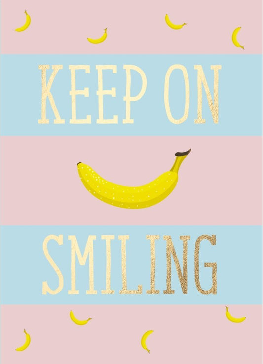 Postkarte Sprüche - Banane: Keep on Smiling für gute Laune