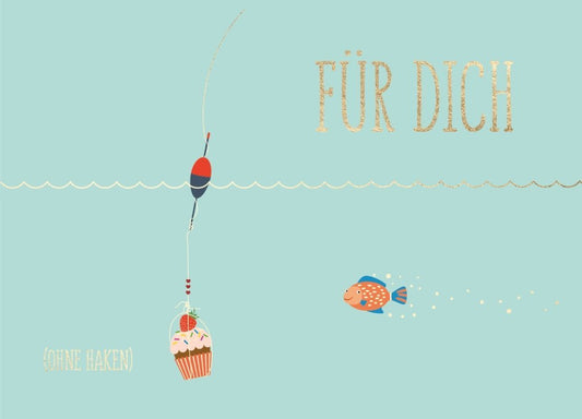 Postkarte - Sprüche: Humorvolle Angel & Fisch Illustration, Cupcake - Motiv für Freundschaft – Entspannung & Spaß in Hellblau