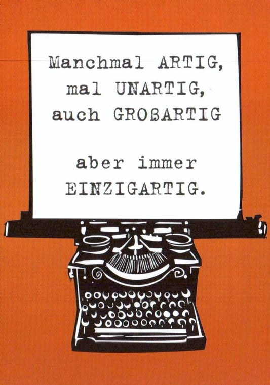 Postkarte Sprüche - Humorvolle Schreibmaschinen - Optik in Schwarz, Weiß & Orange: "Manchmal Artig, Oft Unartig" für Individualität und Charakter