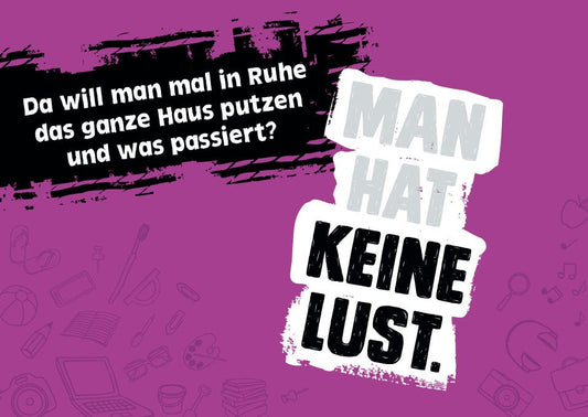 Postkarte Sprüche: In Ruhe das Haus putzen und dann das – Chaos bricht aus!