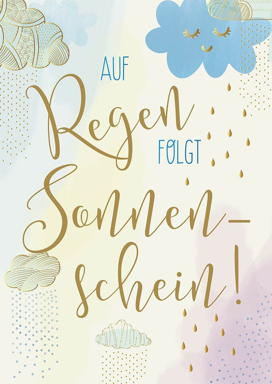 Postkarte Sprüche: Lebensweisheit Regen und Sonnenschein mit edler Folienprägung