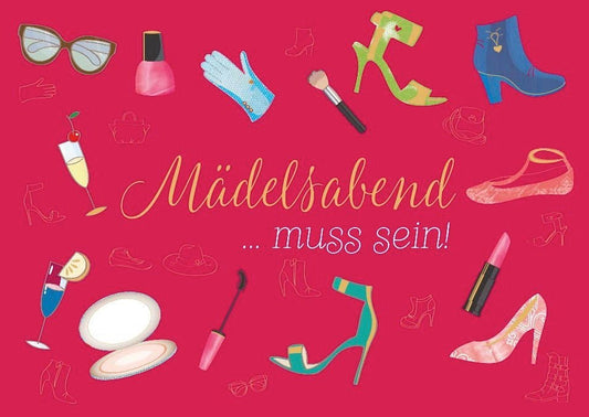 Postkarte Sprüche: Mädelsabend Glamour mit Schuhen, Kleidung & Schminke in Folienprägung