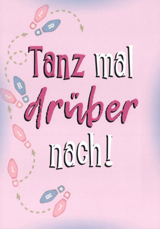 Postkarte - Sprüche: "Tanz des Lebens" – Inspirierende Zitate, Schuhe & Fußabdrücke auf Pinkem Hintergrund, Farbenfrohes Design für Freude