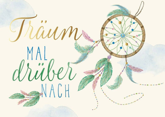 Postkarte Sprüche: Traumfänger mit Folienprägung – Träume drüber nach
